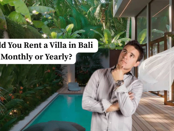rent villa bali monthly or yearly