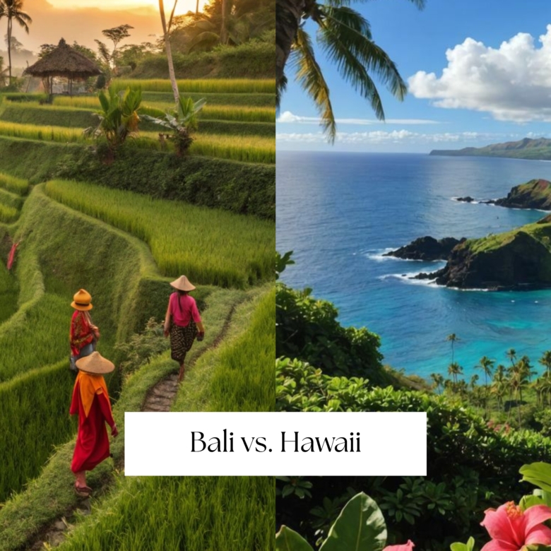 Bali vs. Hawaii: Which Is Better for Holidays and Investment?